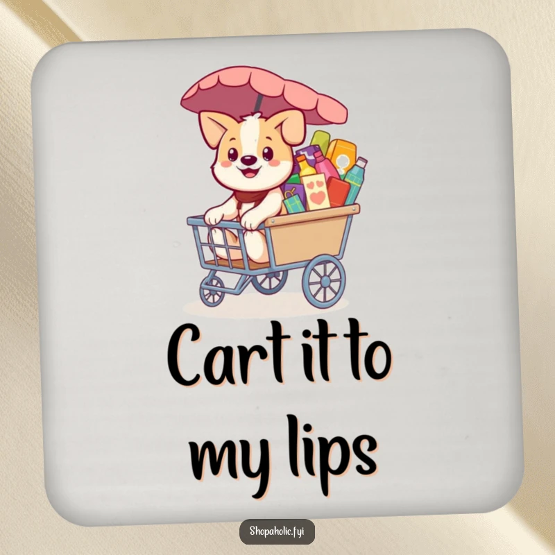Funny Dog Drink Coasters: A smiling dog pulling a merchandise cart, protecting surfaces with humor and shopping joy, a practical gift.