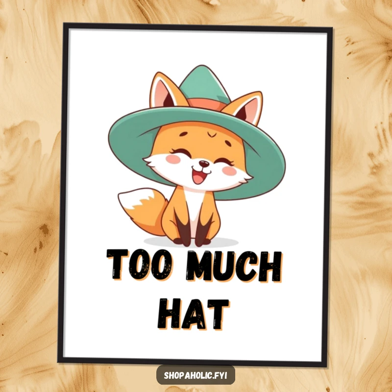 Funny poster showing a happy fox playfully donning a dramatically oversized, stylish hat. Fashionable and humorous wall art.