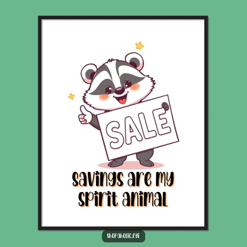 Funny Badger Sale Hunter Poster - Festive Art for Deal Lovers