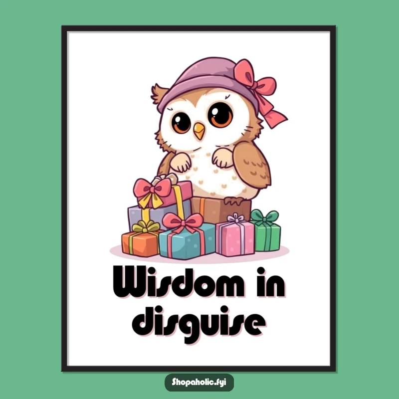 Funny Owl Poster: Intriguing Gift Art, Decorative & Funny Gift for Any Room