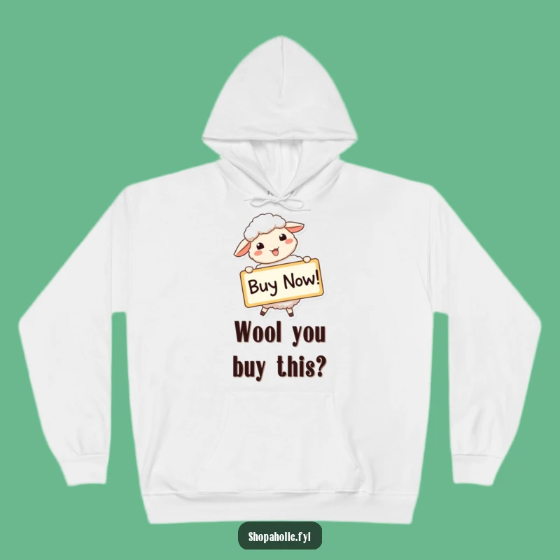 Funny Sheep Buy Now Hoodie - Cozy Enthusiastic Animal Gift