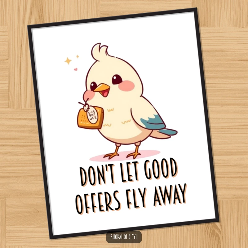 Funny Free Printable Wall Art: An excited bird pointing a wing towards a bright, tempting offer, adding a whimsical touch.