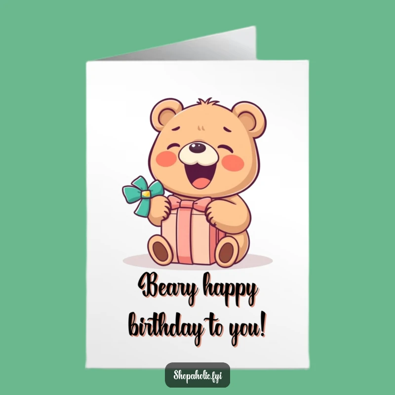 Free Printable Birthday Card: Happy Bear Gift Opening - Funny Downloadable Joy
