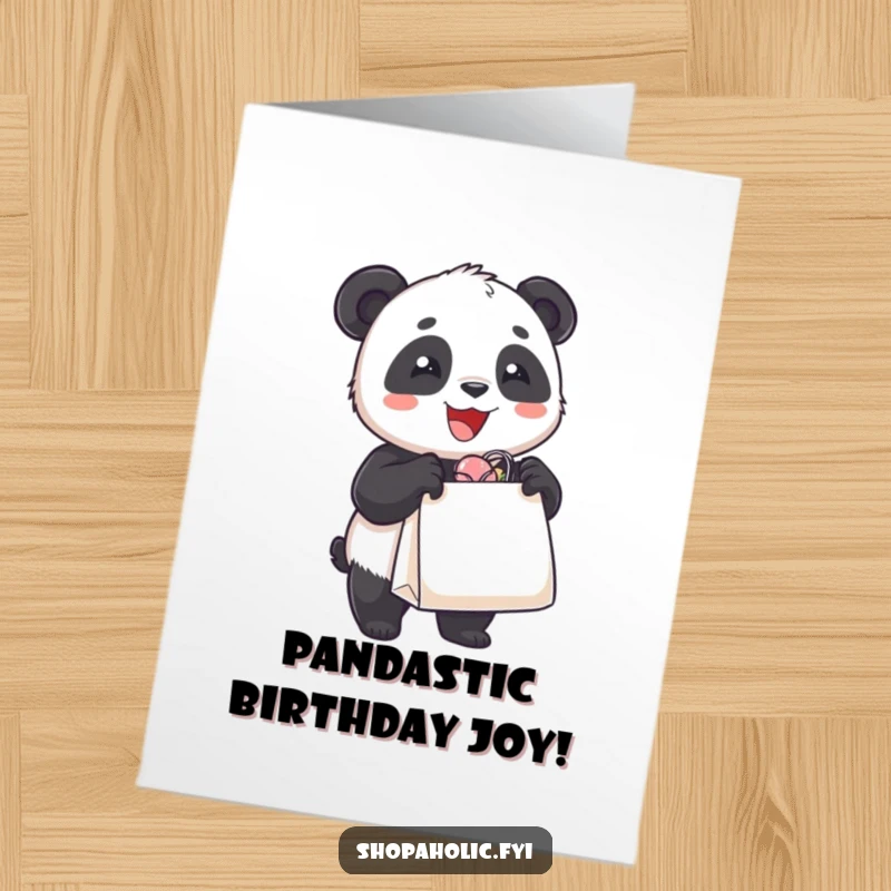 Funny Free Printable Birthday Card: A delighted panda bear beams, struggling to hold an overflowing shopping bag filled with goodies.
