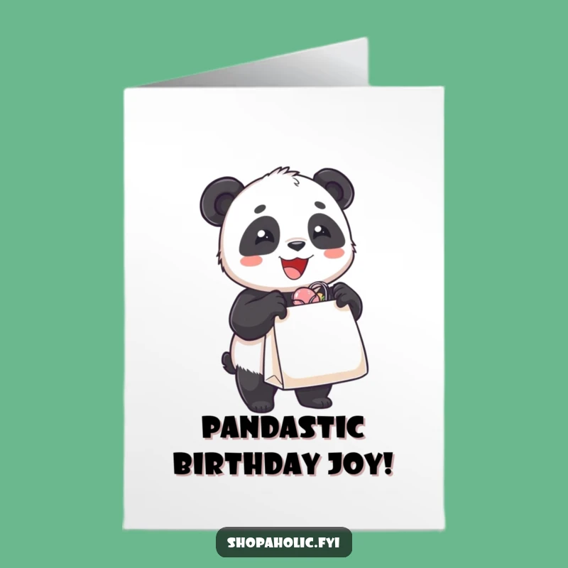 Free Printable Birthday Card: Panda Shopping Spree - Funny Downloadable Gift