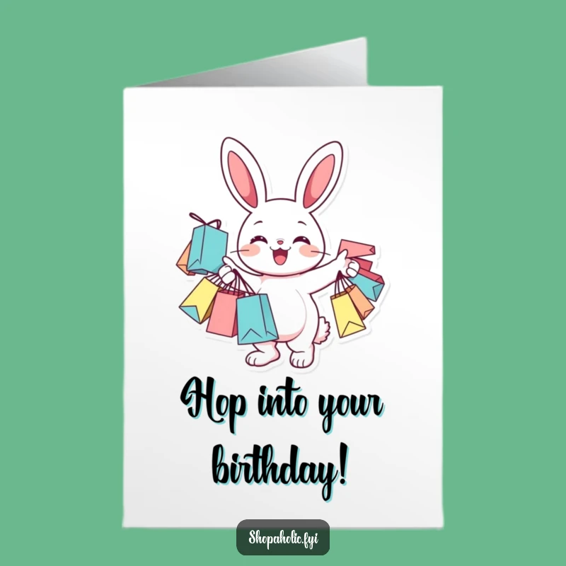 Free Printable Funny Birthday Card: Bunny Shopping Spree, Hilarious Gift