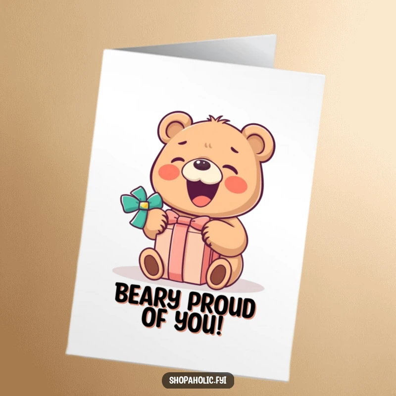 Funny free printable congratulations card showing a little bear with a massive smile, joyfully unwrapping a gift.
