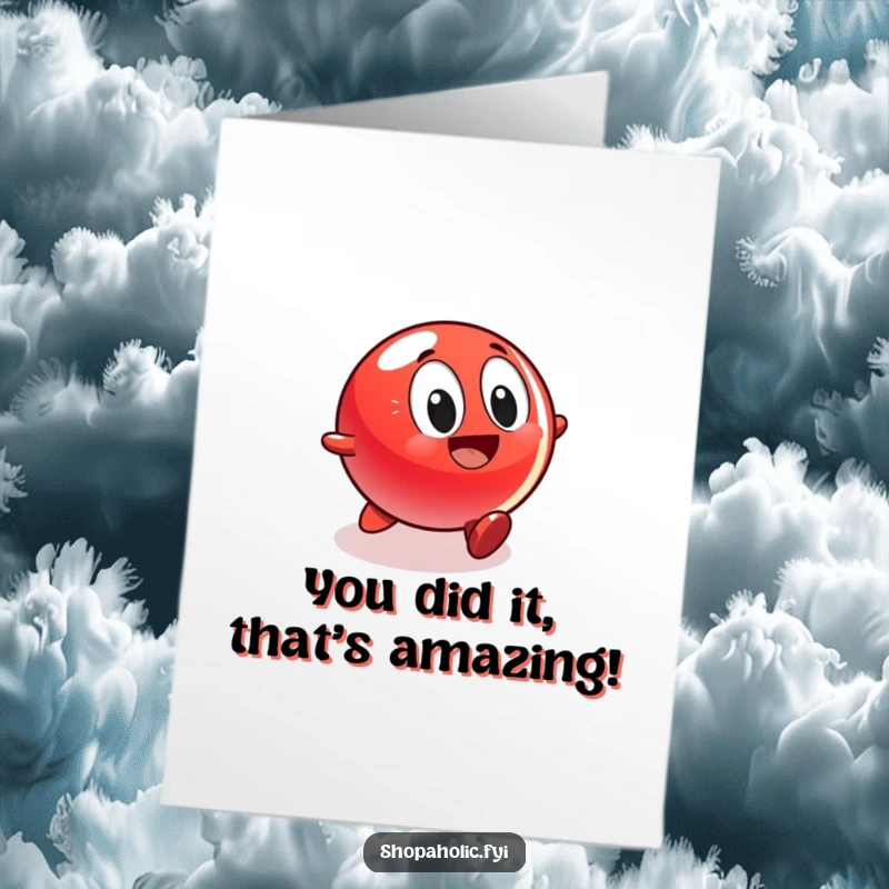 Funny Free Printable Congratulations Card: A red ball character enthusiastically rolls towards a dazzling display, signifying achievement.