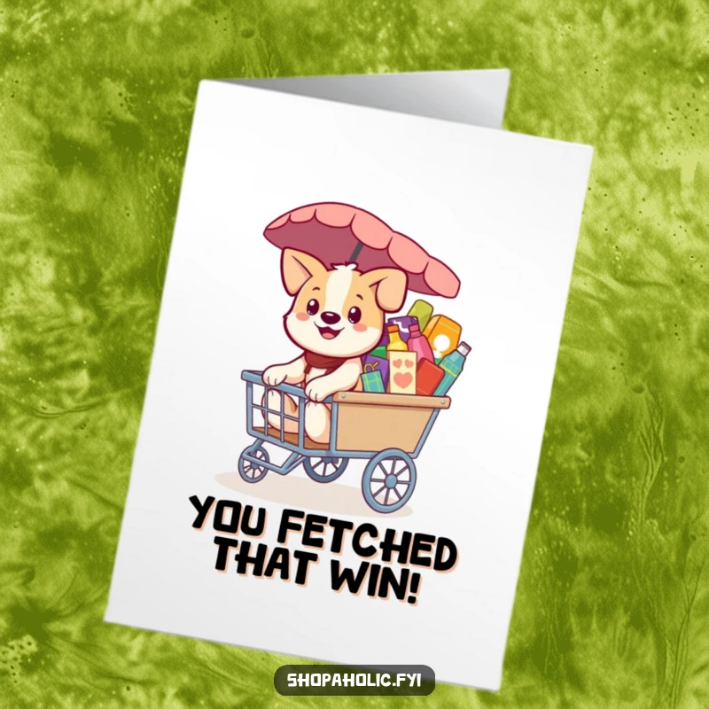 Funny Free Printable Congratulations Card: A smiling dog happily pulling a cart packed with vibrant merchandise.