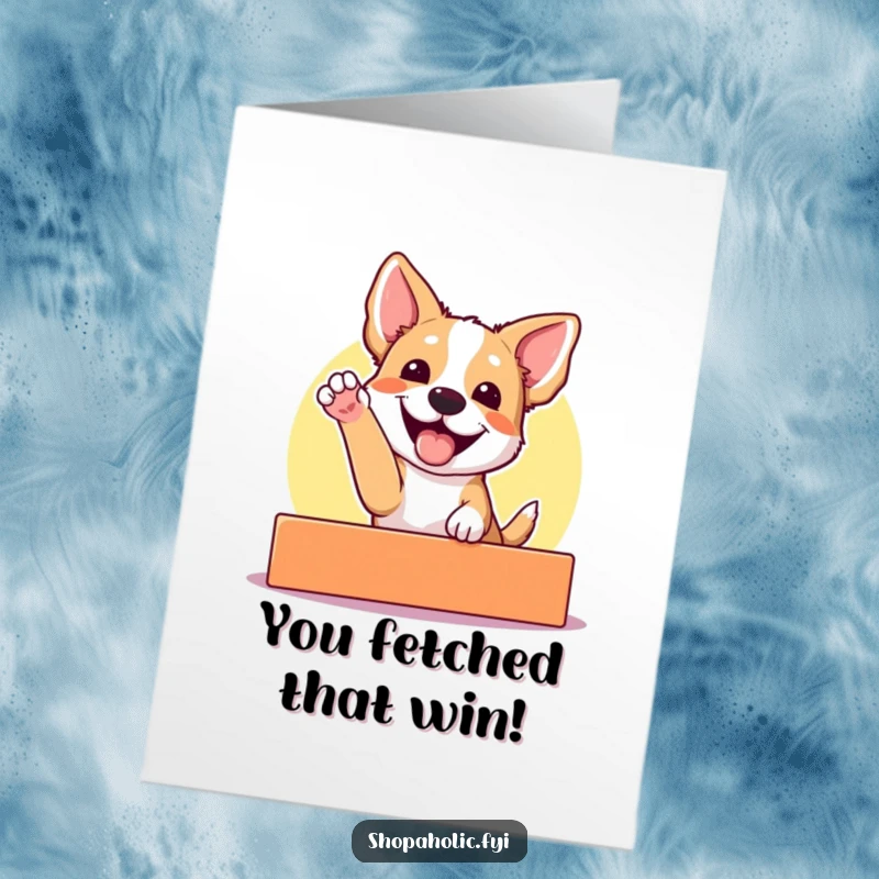 Funny Free Printable congratulations card: a dog excitedly reaches for a vibrant display, celebrating success, a downloadable gift.