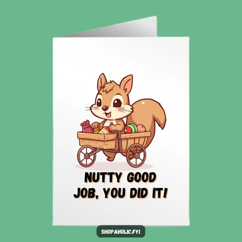 Free Printable Squirrel Congrats Card: Hilarious Downloadable Gift for Hard Work!