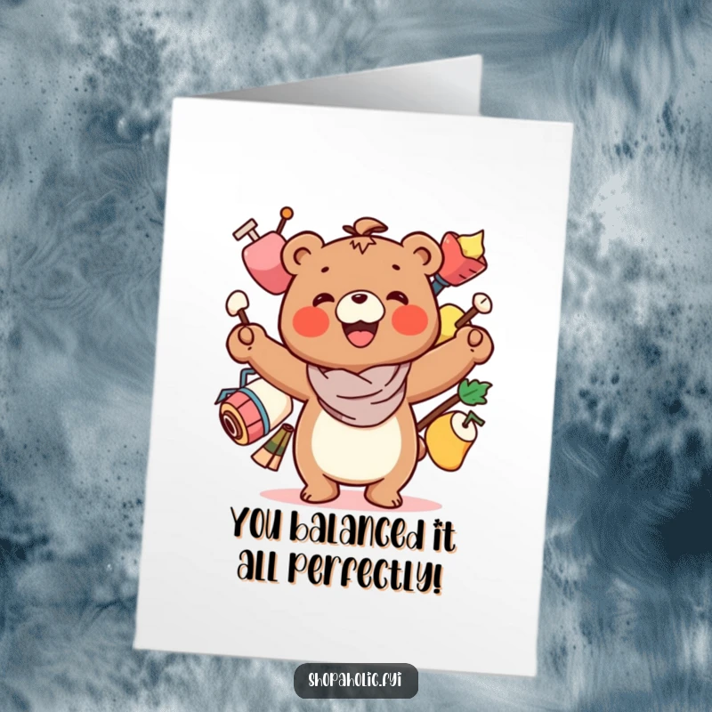 Funny Free Printable Bear Congratulations Card: Bear precariously balances items, symbolizing the balancing act of success.