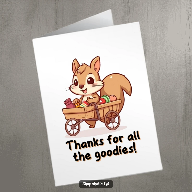 Funny Free Printable Thank You Card showcasing a determined squirrel character pulling a tiny cart overloaded with thank you gifts.