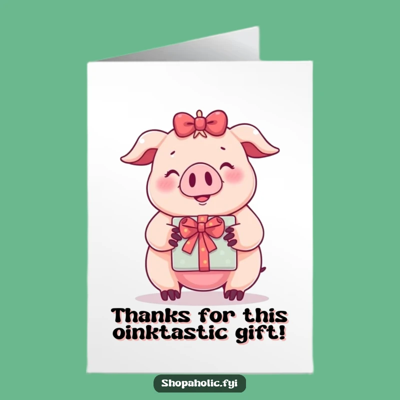 Free Printable Thank You Card: Cute Pig Gift - Print at Home