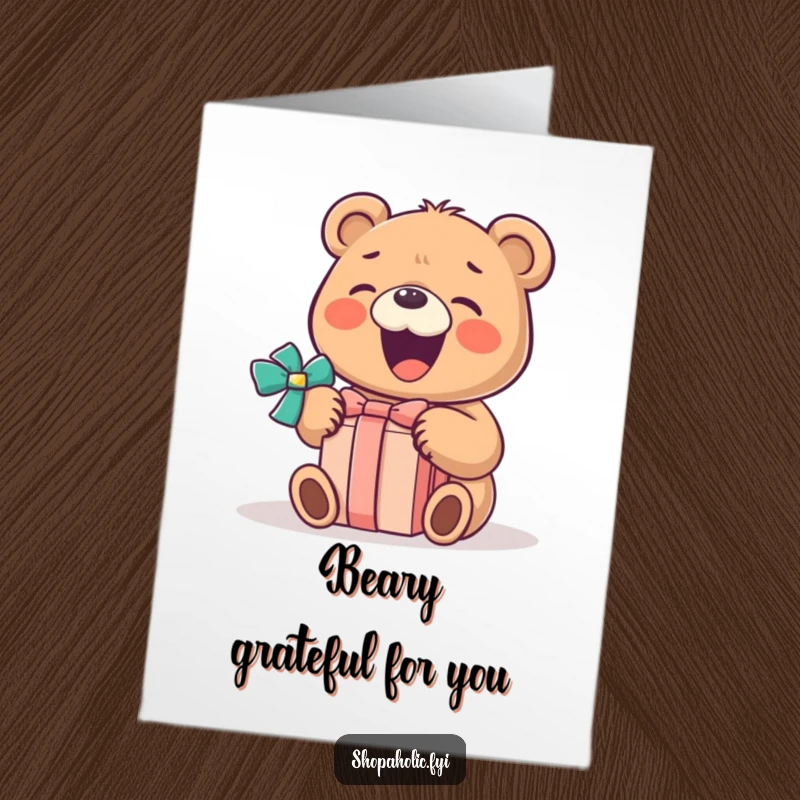 Funny free printable thank you card depicting a little bear with a huge grin, gleefully opening a present.