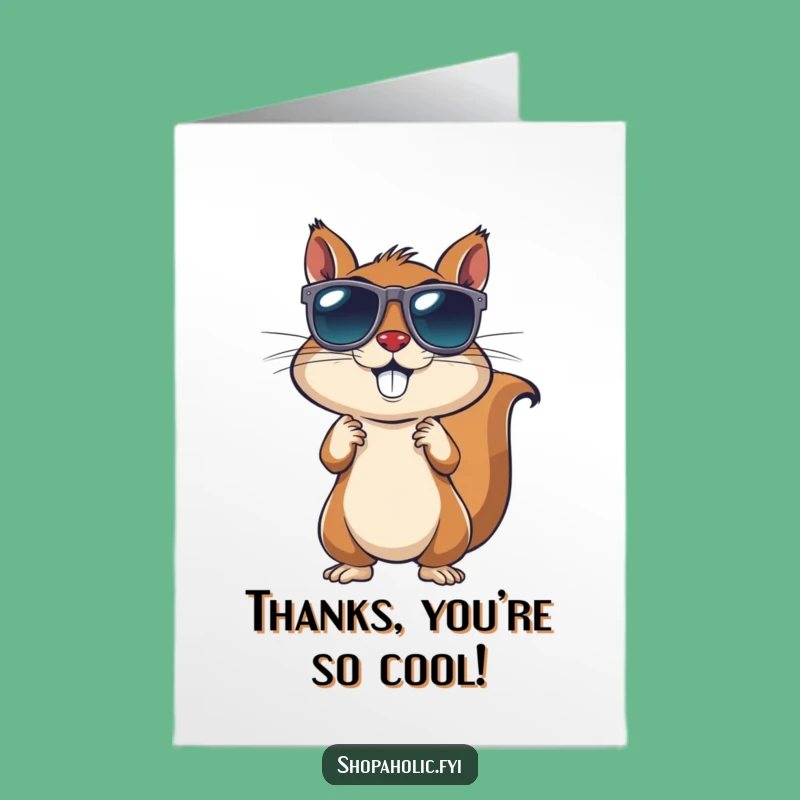 Free Printable Thank You Card: Squirrel's Cool Gratitude - Funny Downloadable Gift