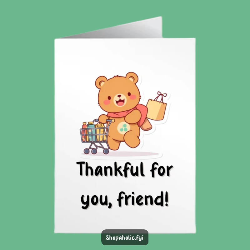 Free Printable Thanks Card: Bear's Thankful Haul, Funny Downloadable Gift for Generosity