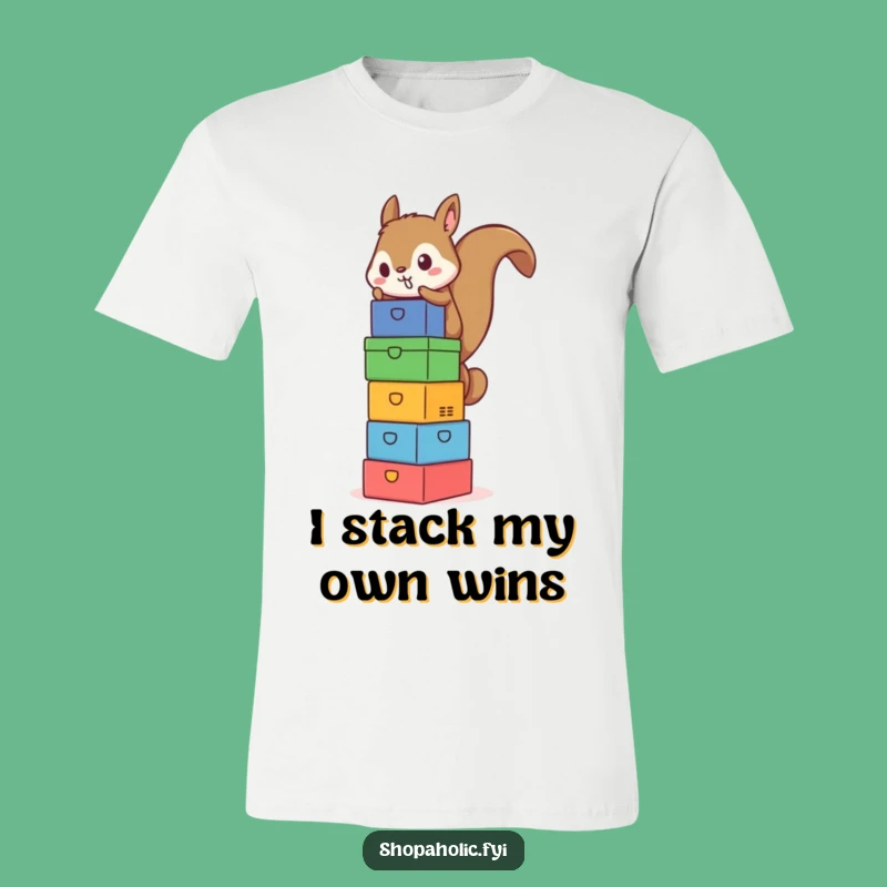 Funny Squirrel Box Tower T-Shirt - Wear Your Ambitious Spirit