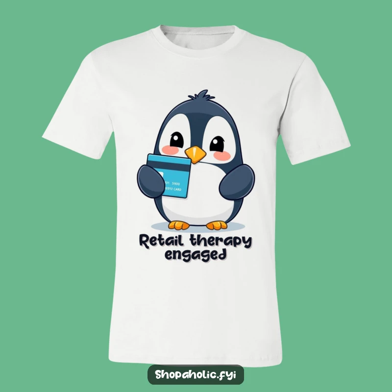 Funny Penguin Credit Card Bliss Tee - Hilarious Gift for Shoppers