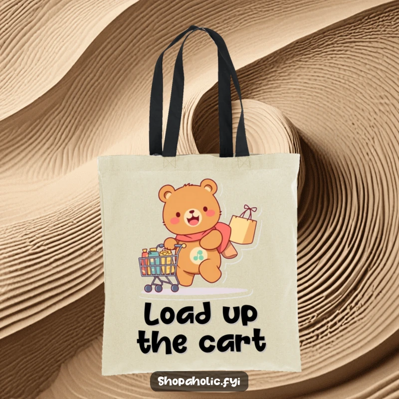 Funny Tote Bag: A delighted bear pulls a cart piled high with shopping bags, embodying the joy of retail and carrying capacity.